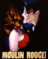 Смотреть Онлайн Мулен Руж! / Moulin Rouge! [2001]